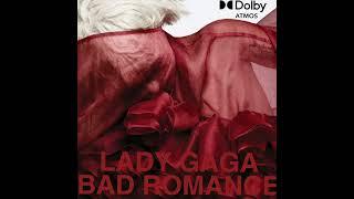 Lady Gaga: Bad Romance (Dolby Atmos)