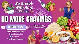 The Secret to Conquering Food Cravings Revealed! Esther Loveridge