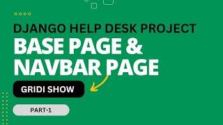 Django Help Desk Ticket System Part-1|virtual environment, Base page, Navbar page