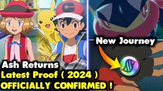 Ash Returns CONFiRMED by Pokemon in 2024 ( Latest Proof ) ? *Kya he Asli Sach*