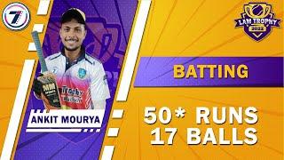 ANKIT MOURYA | BATTING | LAM TROPHY 2022 | BHOPAL