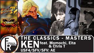 THE CLASSICS - MASTERS | Ken feat. Momochi, Eita & Chris T(USF4/SFV/SFV: AE)