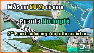 Así avanza la última obra prioritaria de Quintana Roo, Puente Nichupté con más del 53% de obra