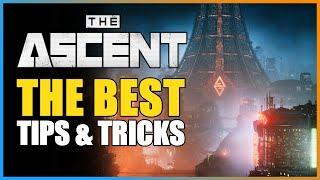 The Ascent - 19 Tips & Tricks All Players Should Know!