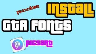 Cara Install GTA Fonts di PicsArt 2019 - pricedown (malay)