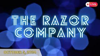 Live from The Razor Company | October 5, 2024