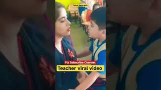 teacher student viral video #viral #shorts #quicknewsinfo #viralteachervishakhatripathi #upnews