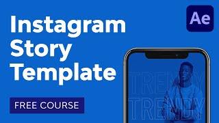 How to Create an Instagram Story Template in After Effects