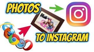 How to Upload Photos to Instagram from PC or MAC - Without any software - 2017