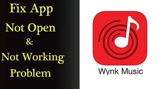 Wynk Music App Not Working Problem Solved | 'Wynk Music' Not Opening Issus in Android & Ios