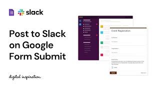 Send Google Form Responses to Slack Channels
