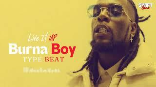 Burna Boy Type Beat | "Live It Up" | Smooth Vibes Afrobeat 2024