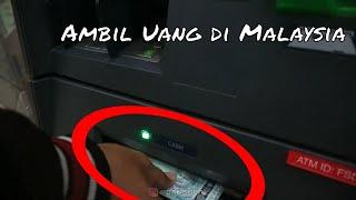 Begini cara tarik uang tunai di Malaysia pakai ATM Indonesia (BCA)