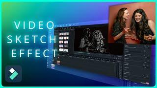 How To Create Sketch Effect | Filmora VFX Creative Hub