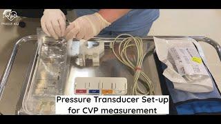 Pressure transducer set-up for CVP measurement
