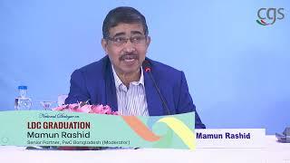 Mamun Rashid | National Dialogue on LDC Graduation