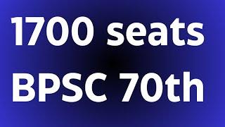 1700 Seats BPSC 70Th | @iaspcssimplified