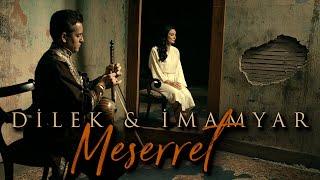 Dilek Torgut ft. İmamyar Hasanov - MESERRET (Kamança Versiyon)