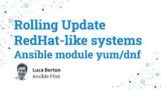 Rolling Update RedHat like systems - Ansible module yum