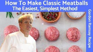 Resep Bakso Gordon Ramsay: Campuran Klasik Daging Sapi dan Babi
