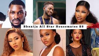 Bbnaija All Star Housemates|| Season 8