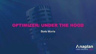 Optimizer: Under the Hood w/ Borris Morris - User Groups Live!