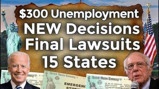 Final Decisions!! Unemployment Sept 2021 Lawsuits Benefits Extension UPDATE State Results PUA PEUC