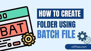 How to Create Folder Using Batch File