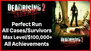 Dead Rising 2 Case Zero: Perfect Run (All Cases, All Survivors, All Achievements, 1000+ Killed!)