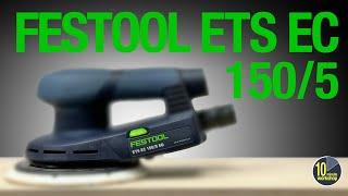 Festool ETS EC 150/5 First Impressions [video 563]