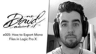 e005: How to Export Mono Files in Logic Pro X