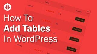 How to Create Tables in WordPress (With or Without A Plugin)