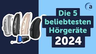 Die 5 beliebtesten Hörgeräte 2024: Top Hörgeräte im Vergleich