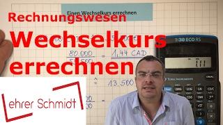 Wechselkurs errechnen | Rechnungswesen | Lehrerschmidt