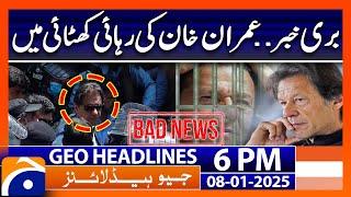 Big News regarding Release of Imran Khan..!! | Geo News 6 PM Headlines (8th Jan 2025)