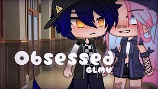 Obsessed || GCMV || Gacha club Music Video