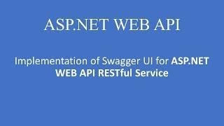 Implementation of Swagger UI in ASP.NET Web API  Restful Service