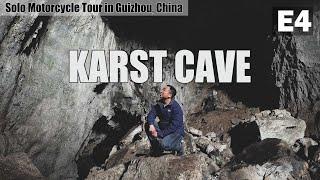 Motorcycling to a Stunning Karst Cave, a Natural Wonder in Guizhou, China┃E4