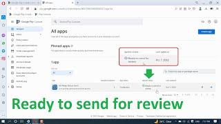 Ready to send for review on Google Play Store how to send app for review google console 2023