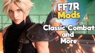 Final Fantasy 7: Remake Mods - Classic Combat and More