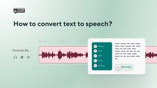 How to Convert Text to Speech with Podcastle