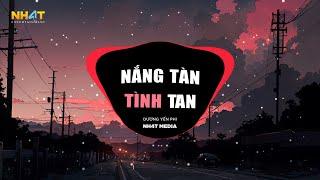 Nắng Tàn Tình Tan (NH4T Remix) - Dương Yến Phi | Dù Đã Biết Kí Ức Hôm Qua Remix TikTok