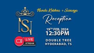 N&S | Nanda Krishna + Saranya | Reception | 19H FEB, 202412:30PM | DOUBLE TREE HYDERABAD, TS