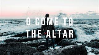 O Come To The Altar - Elevation Worship - Instrumental Worship | Fundo Musical