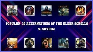 The Elder Scrolls V: Skyrim | Top 41 Alternatives of The Elder Scrolls V: Skyrim