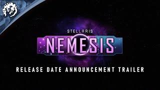 Stellaris: Nemesis Expansion | Story Pt. 2 | Available April 15th | Pre-Order Now