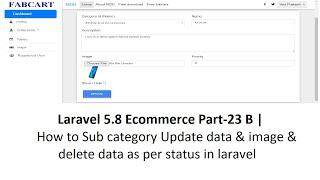 Laravel 5.8 Ecommerce Part-23 B | How to Sub category edit & update data with image & delete.