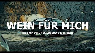 [FREE] Kasimir1441 x WILDBWOYS type Beat "Wein Für Mich" (prod. by Tim House)