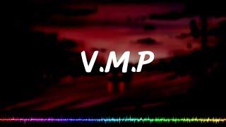 V.M.P - Wake Up ( Official Audio)