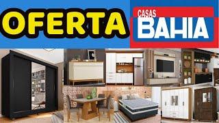 OFERTAS DE MÓVEIS NAS CASAS BAHIA PREÇOS BAIXOS MÓVEIS PRO LAR QUARTOS SALA E COZINHAS CASAS BAHIA